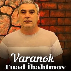 Fuad İbrahimov Varanok