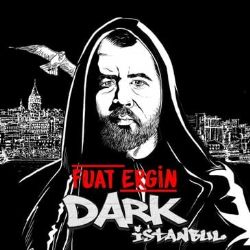 Fuat Ergin Dark İstanbul