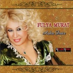 Fulya Murat Aşka Dair