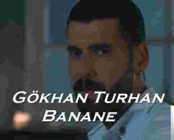 Gökhan Turhan Banane