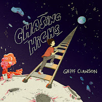 Griff Clawson Chasing Highs
