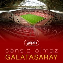 Gripin Sensiz Olmaz Galatasaray