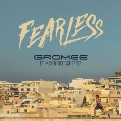 Gromee Fearless
