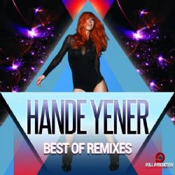 Hande Yener Best of Remixes