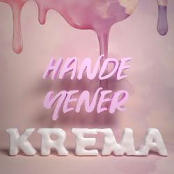Hande Yener Krema