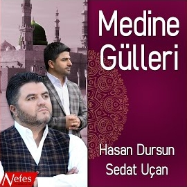 Hasan Dursun Medine Gülleri