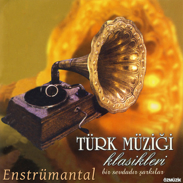 Türk Müziği Klasikleri Enstrümantal