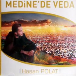 Hasan Polat Medinede Veda