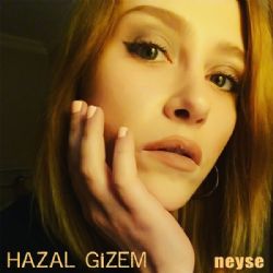 Hazal Gizem Neyse