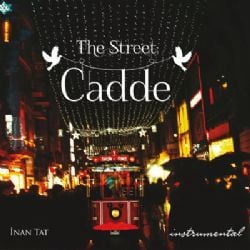 Cadde The Street