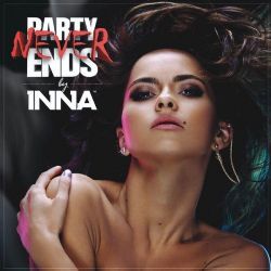 Inna Party Never Ends