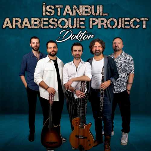İstanbul Arabesque Project Doktor