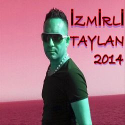 İzmirli Taylan 2014