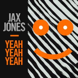 Jax Jones Yeah Yeah Yeah