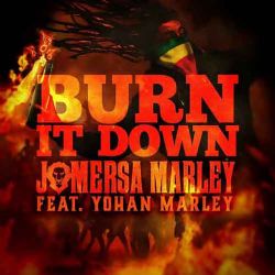 Jo Mersa Marley Burn It Down