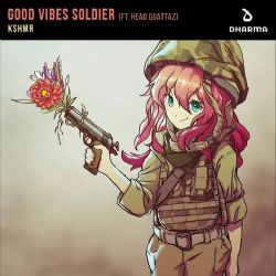 Kshmr Good Vibes Soldier