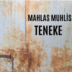 Mahlas Muhlis Teneke