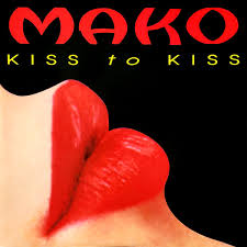 Mako Kiss To Kiss