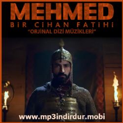 Mehmed Bir Cihan Fatihi Mehmed Bir Cihan Fatihi Dizi Müzikleri