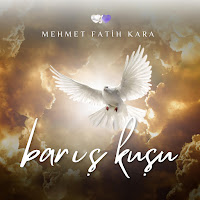 Mehmet Fatih Kara Barış Kuşu