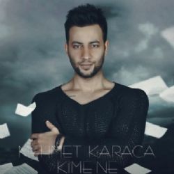 Mehmet Karaca Kime Ne (Single)