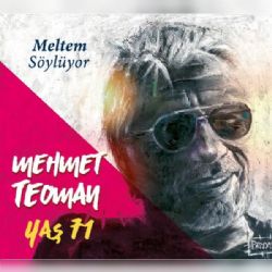 Mehmet Teoman Yaş 71