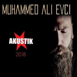 Muhammed Ali Evci Akustik 2018