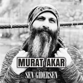 Murat Akar Sen Gidersen