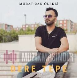 Murat Can Ölekli Dere Tepe
