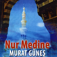 Murat Güneş Nur Medine
