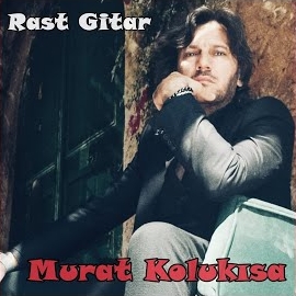 Murat Kolukısa Rast Gitar