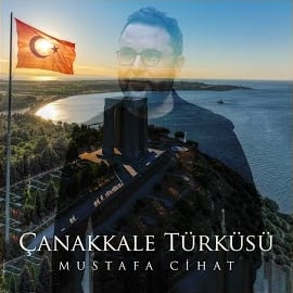 Mustafa Cihat Çanakkale Türküsü