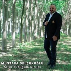 Mustafa Selçukoğlu Altın Yüzüğüm Kırıldı