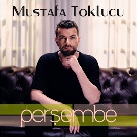 Mustafa Toklucu Perşembe