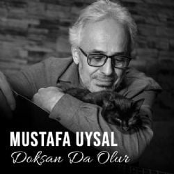 Mustafa Uysal Doksan Da Olur