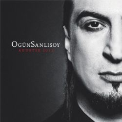 Ogün Sanlısoy Akustik 2012