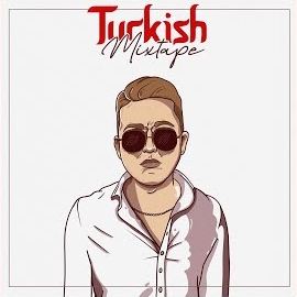 Orheyn Turkish Mixtape