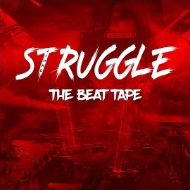 Struggle The Beat Tape