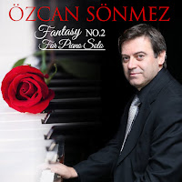 Özcan Sönmez Fantasy No 2 For Piano Solo