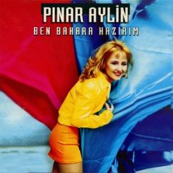 Pınar Aylin Ben Bahara Hazırım