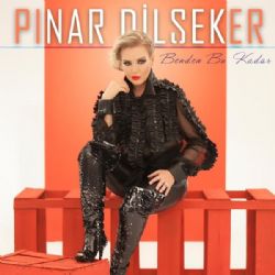 Pınar Dilşeker Benden Bu Kadar