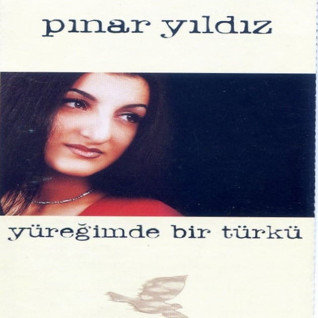 Pınar Yıldız Yüreğimde Bir Türkü