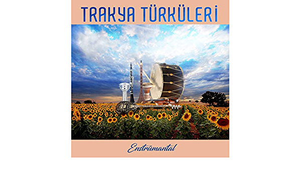 Rumeli Ekrem Trakya Türküleri