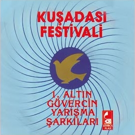 Rüya Ersavcı Kuşadası Festivali 1 Altın Güvercin Yarışma Şarkıları