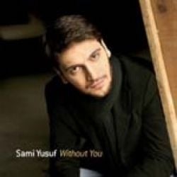 Sami Yusuf Without You