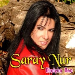 Saray Nur Elmiyim Ben