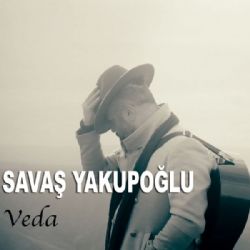 Savaş Yakupoğlu Veda