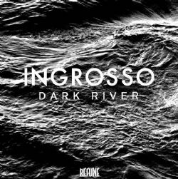 Sebastian Ingrosso Dark River