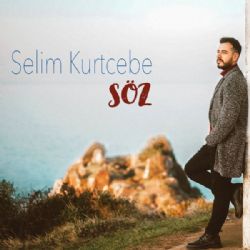 Selim Kurtcebe Söz
