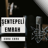 Şentepeli Emrah Ebru Ebru